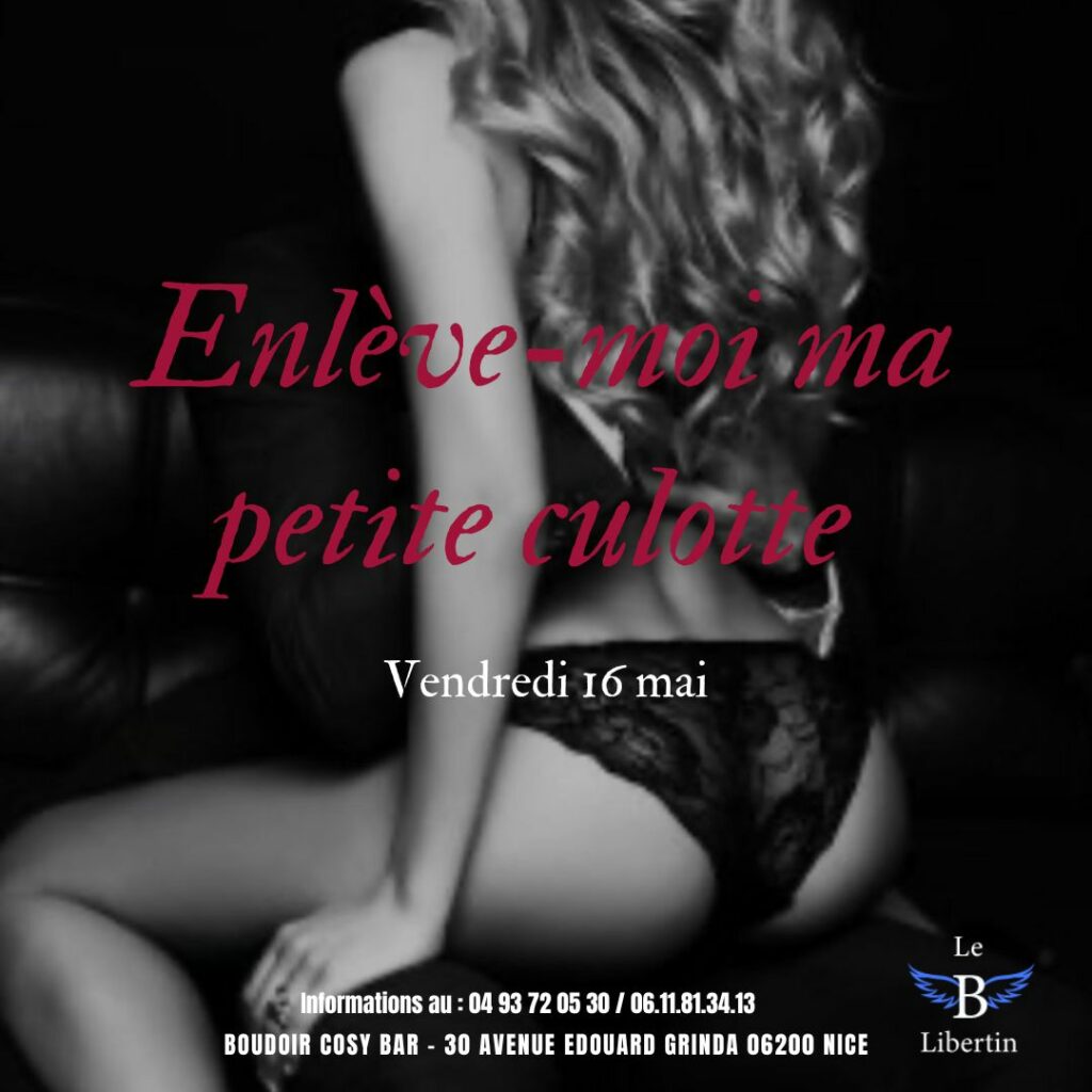 Ven 16 mai Enlève-moi ma petite culotte